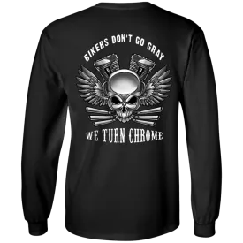 Bikers Don't Go Gray Long Sleeves