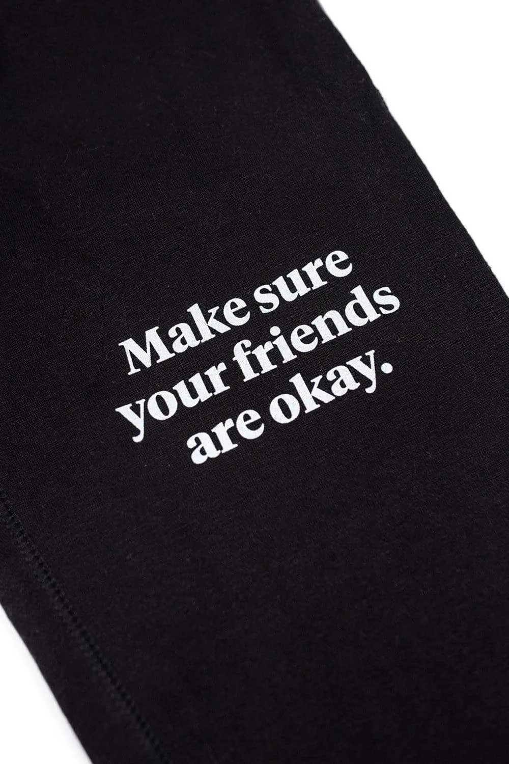Make sure your friends are okay. Signature Joggers